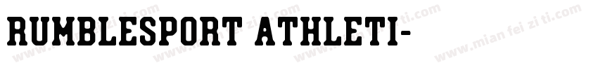Rumblesport Athleti字体转换